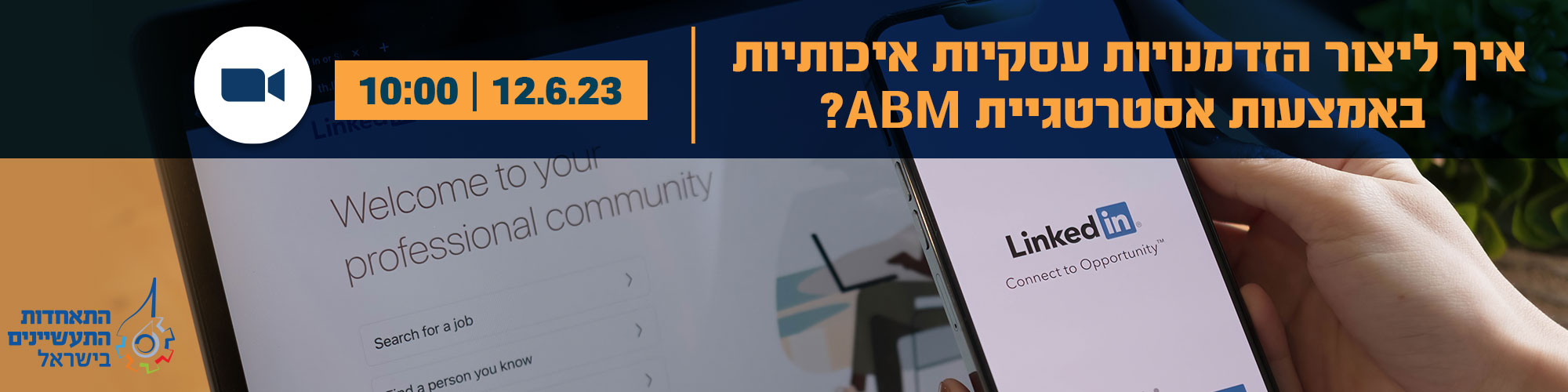 איך ליצור הזדמנויות עסקיות איכותיות באמצעות אסטרטגיית ABM?  